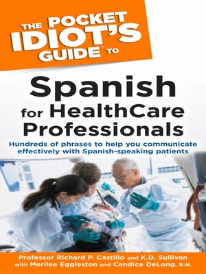 cover image of The Pocket Idiot's Guide to Spanish for Health Care Professionals